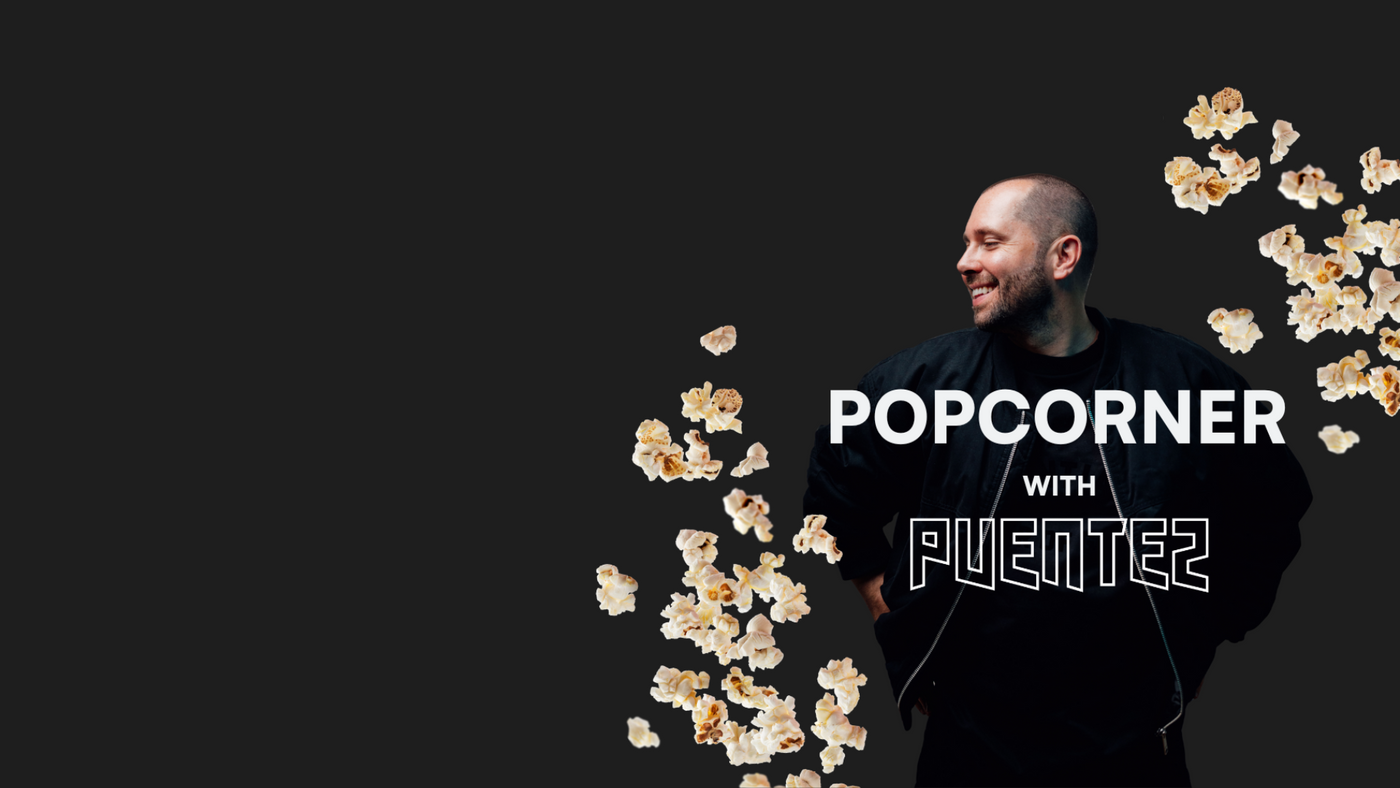 POPCORNER x David Puentez